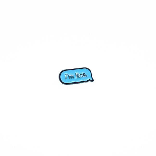 I'm Fine Pin