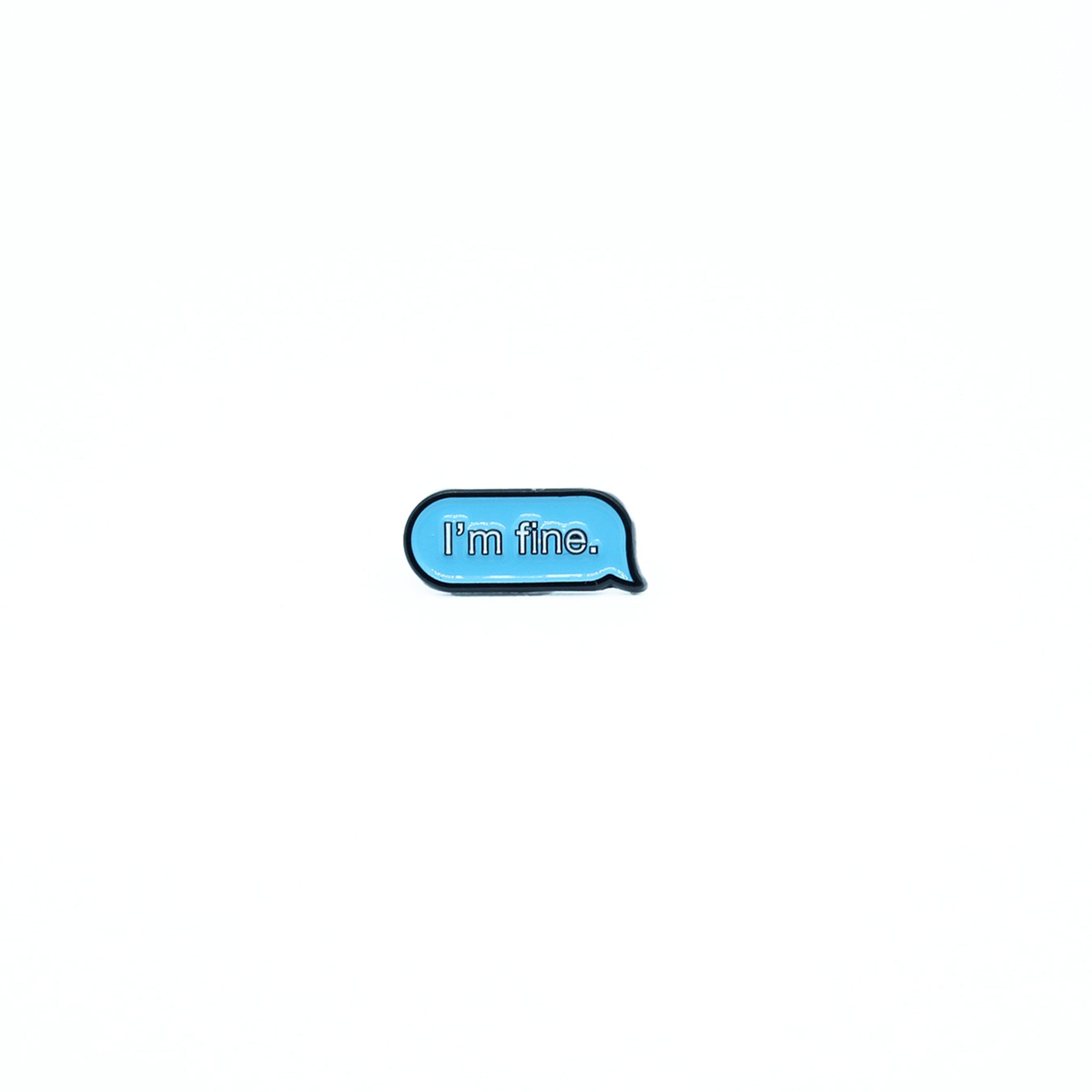 I'm Fine Pin