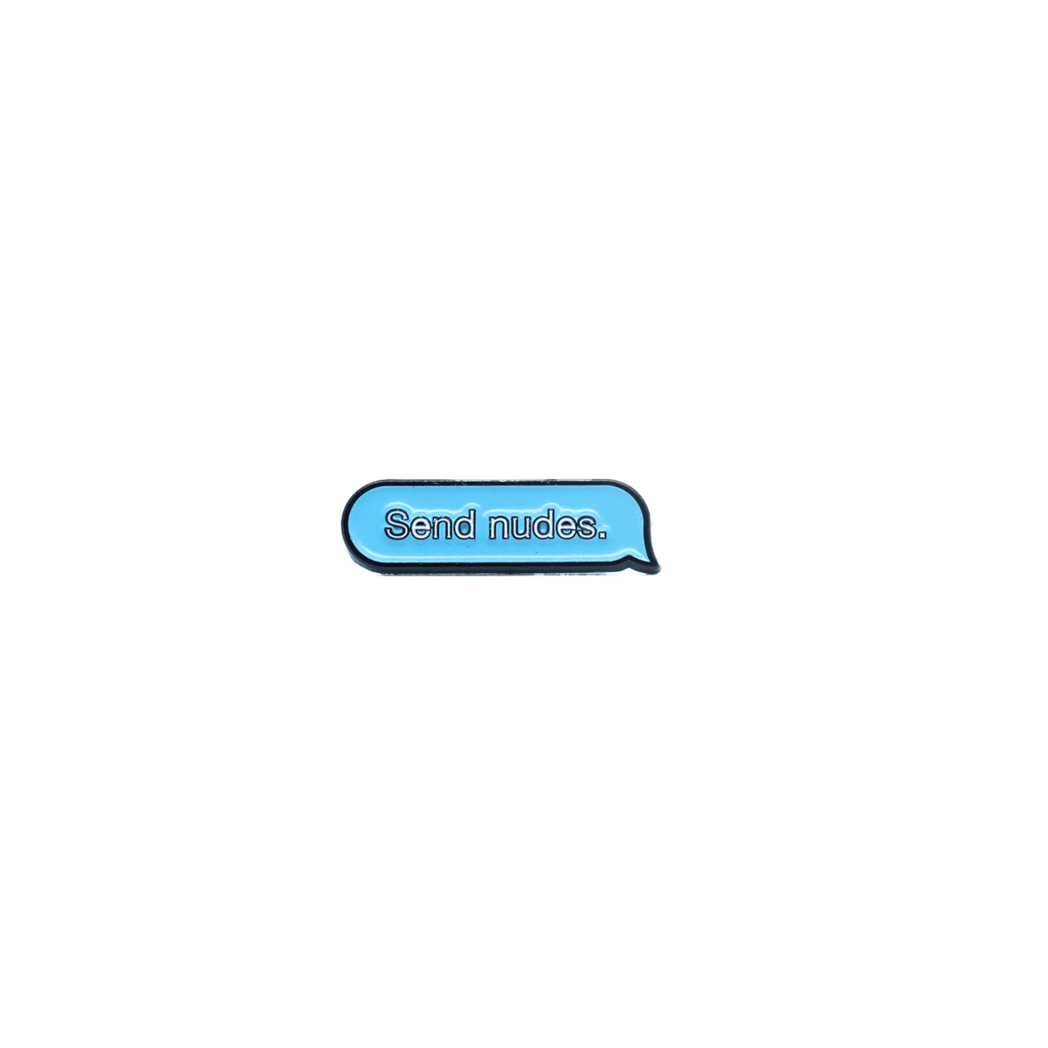 Send Nudes Pin