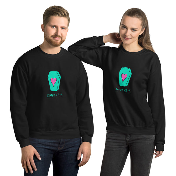 Tempt Fate Unisex Sweatshirt
