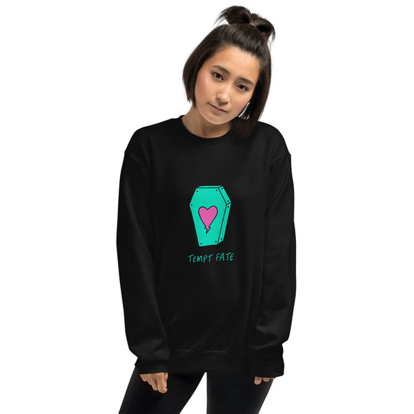 Tempt Fate Unisex Sweatshirt